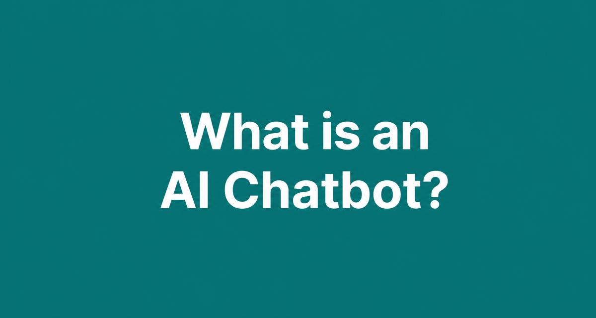 What Is an AI Chatbot? The Complete Guide for Businesses - Televanta cover